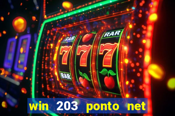 win 203 ponto net jogo download
